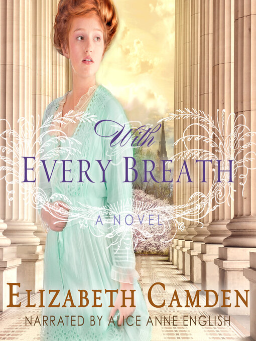 Title details for With Every Breath by Elizabeth Camden - Available